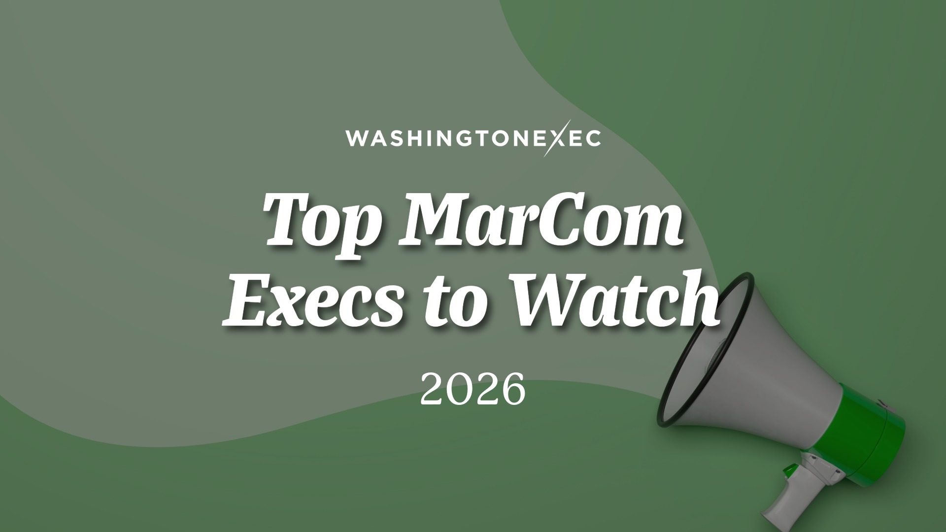 Top MarCom Execs to Watch in 2026