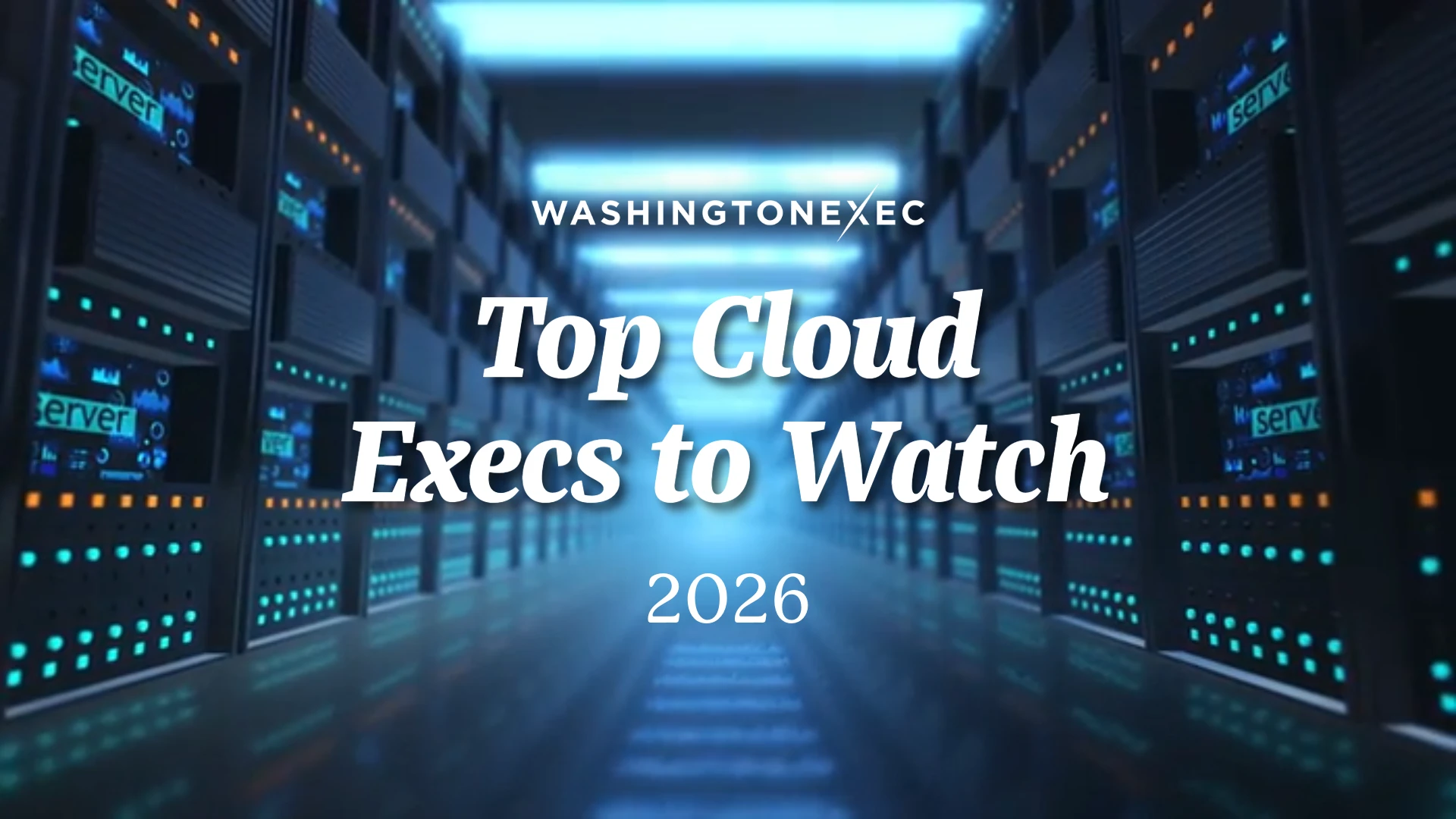 Top Cloud Execs to Watch in 2026